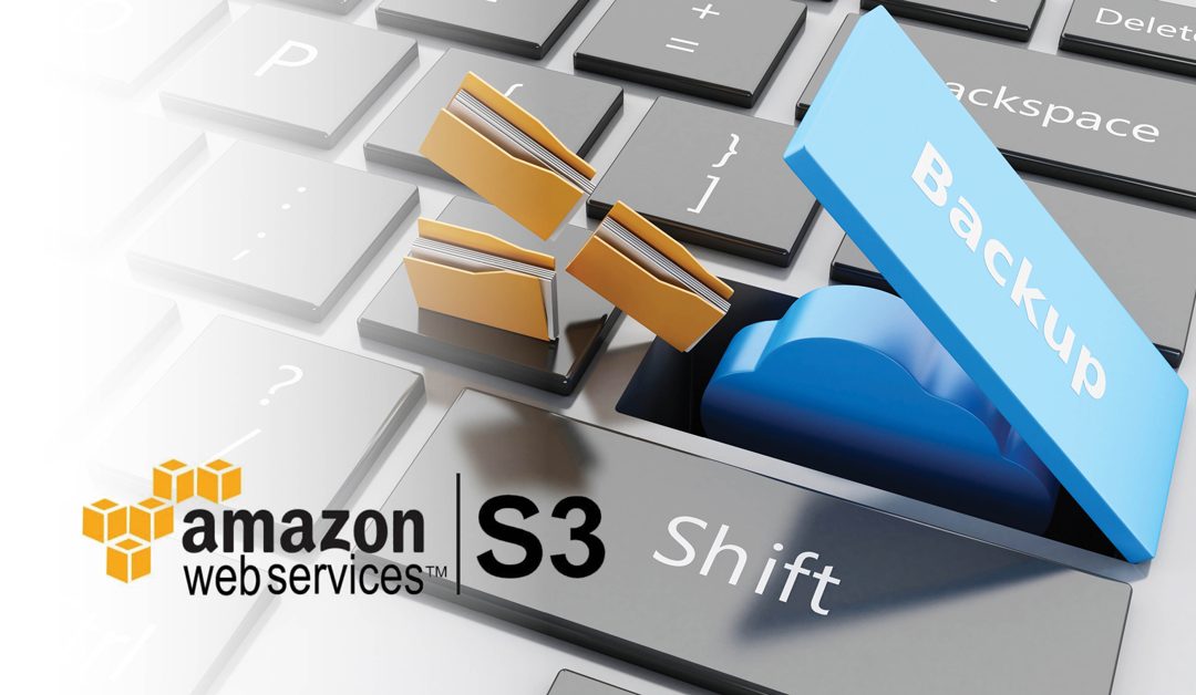 MSP's Guide to Secure Data Backup to Amazon S3 IOT Security Services